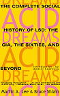 click to purchase Acid Dreams: The CIA, LSD, and the Sixties Rebellion